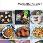 Marmotte cuisine ! | Les Marottes de la Marmotte