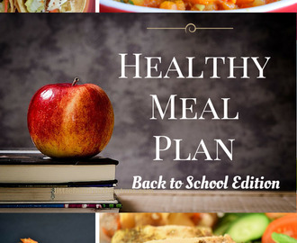 Healthy Meal Plan – Back to School