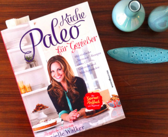 Der Anfang ist gemacht: Tag 5 der Paleo-Challenge & eine Buchrezension zu "Paleo Küche für Genießer" von Danielle Walker