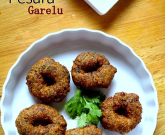 Pesara Garelu | Green Moong Dal Vada - Easy Festival Snacks Recipe