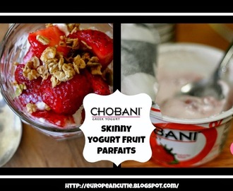 Chobani Greek Skinny Yogurt Fruit Parfaits ♥