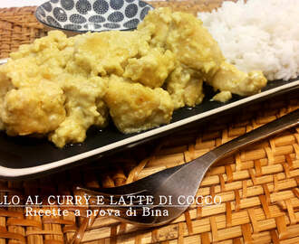 Pollo al curry e latte di cocco