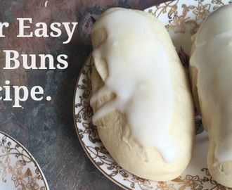 Super easy iced bun recipe….