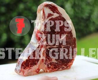 Wie grille ich ein Steak? 7 Tipps für gutes Gelingen!