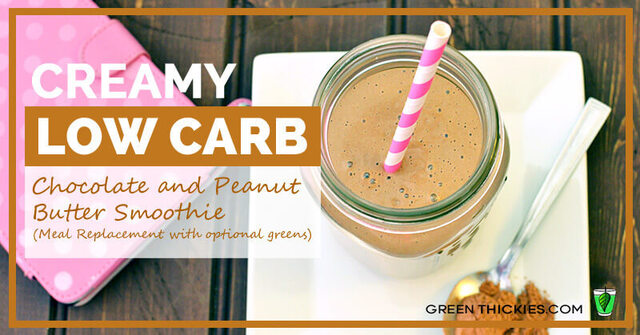 Creamy Low Carb Chocolate and Peanut Butter Smoothie