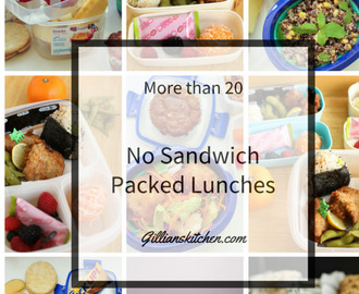 No Sandwich Packed Lunch Ideas