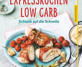 {Buchvorstellung} Neue Low Carb Rezepte