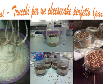 Tutorial – Trucchi per un cheesecake perfetto (parte II)