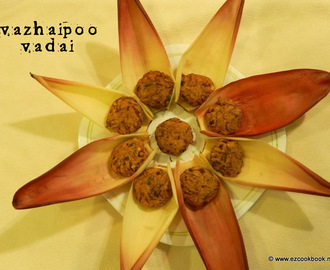Vazhaipoo Vadai / Banana Flower Fritters | How to Use Vazhaipoo for Making Vada