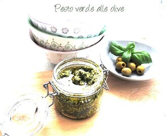 Pesto verde alle olive, per variare un po'