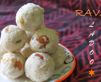 Rava Ladoo (Laddu) / Sooji ( Semolina) Sweet Balls / Sooji Ladoo (Laddoo) - Diwali Recipes