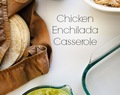 Chicken Enchilada Casserole + That Game!