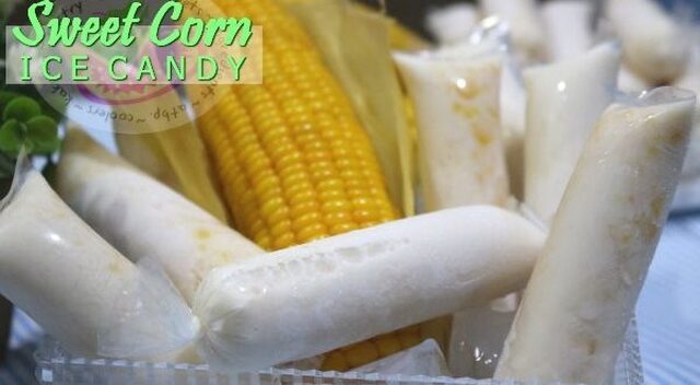 Sweet Corn Ice Candy Recipe