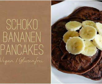 Lecker Schmecker  -  Schoko Bananen Pancakes / vegan & glutenfrei
