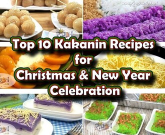 Top 10 Kakanin Recipes for Christmas and New Year Celebration