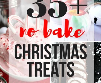 35+ Easy Christmas Treats (no bake!)