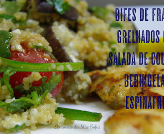 Bifes de Frango Grelhados com Salada de Couscous, Beringela e Espinafres