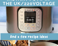 Where to buy an Instant Pot in the UK, Europe and other 220~240 voltage countries