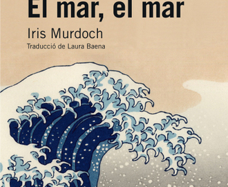 Un mos de poesia. Iris Murdoch, “El mar, el mar”