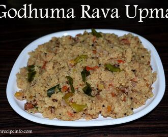 Godhuma Rava Upma | Broken Wheat Rava Upma Recipe