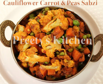 Gobhi Gajar Aur Matar Ki Sabzi/ Cauliflower Carrot & Peas Stir Fry