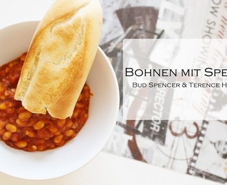 {Rezepte} Bohnen mit Speck à la Bud Spencer &Terence Hill