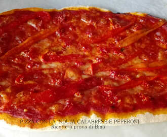 Pizza con la nduja calabrese e peperoni
