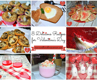 8 Delicious Recipes for Valentine's Day