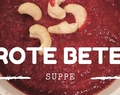 Rote Bete Suppe ♥