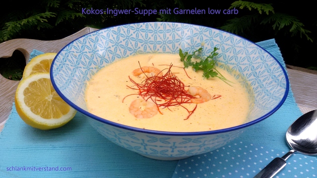 Kokos – Ingwer – Suppe mit Garnelen low carb