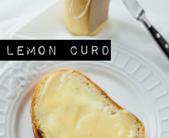 Lemon Curd selber machen – schnell und einfach