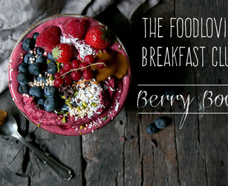 Berry Bowl – Gesunde und leckere Smoothie Bowl mit Beeren