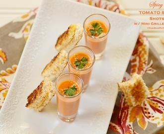 Spicy Tomato Soup Shots with Mini Grilled Cheese Sandwiches