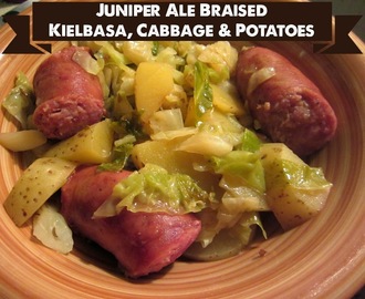 Juniper Ale Braised Kielbasa and Cabbage