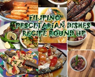 Filipino Pescetarian Dishes Recipe Round Up