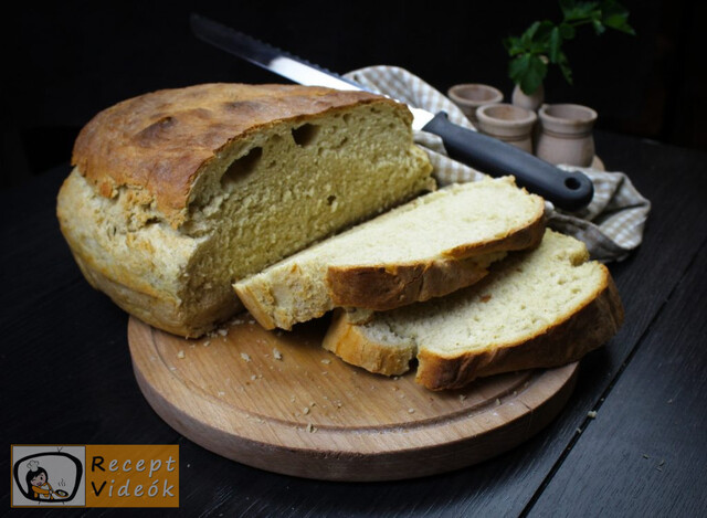 HÁZI KENYÉR RECEPT VIDEÓVAL - házi kenyér készítése