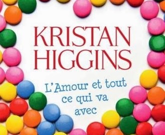L'amour et tout ce qui va avec de Kristian Higgins