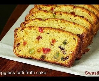 Tutti frutti cake recipe | Eggless tutti frutti cake | How to make eggless cake