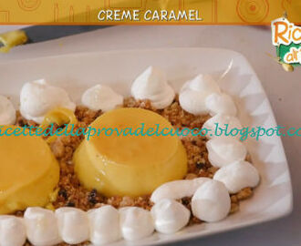 Creme caramel e crumble ricetta Anna Moroni da Ricette all'Italiana
