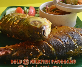 Bolu @ Milkfish Panggang