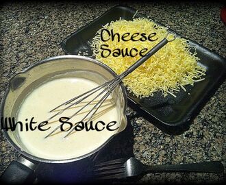 White Sauce/ Cheese Sauce