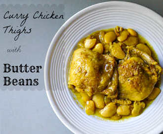 Curry Chicken Thighs with Butter Beans