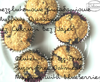 Bezglutenowe Śniadaniowe Muffiny Owsiane Bez Cukru i Bez Jajek // Gluten-Free Egg-Free Sugar-Free Oatmeal Muffins with Blueberries