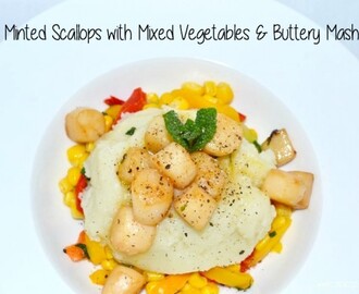 Minted Scallops with Mixed Vegetables & Buttery Mash #CoolCookery