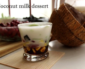 Coconut milk dessert 椰奶甜品