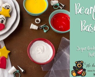 Bearfoot Basics Sugar Cookies 101 Part 3 | The Bearfoot Baker