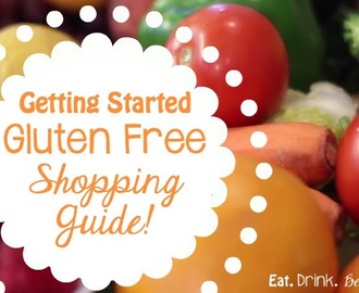 Guest Post: Gluten Free Shopping Guide