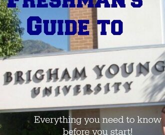 A Freshman’s Guide to BYU
