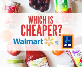 Which is Cheaper: Walmart or ALDI?