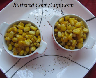 Buttered Sweet Corn/Cup Corn Recipe/Sweet Corn Flavoured with Butter & Mixed Herbs/Quick & Easy Snack Recipe